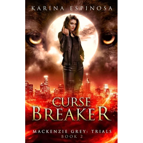 Curse Breaker: A New Adult Urban Fantasy - Paperback