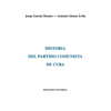 Historia del Partido Comunista de Cuba - Paperback