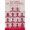 Cultures of Relatedness: New Approaches to the Study of Kinship - Paperback