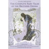 The Complete Fairy Tales of the Brothers Grimm All-New Third Edition - Paperback