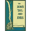 The Lion's Tail and Eyes: Poems Written Out of Laziness and Silence - Paperback