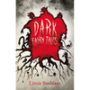 Dark Fairy Tales; A Disturbing Collection of the Original Stories - Paperback
