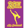 Gymnastics Journal... My Scores, My Goals, and My Dreams - Paperback