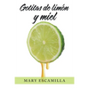 Gotitas De Limón Y Miel - Paperback