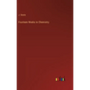 Fourteen Weeks in Chemistry - Hardcover
