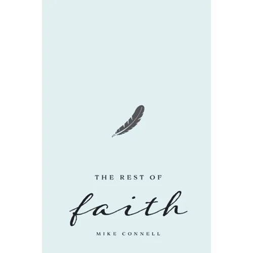 The Rest of Faith - Paperback