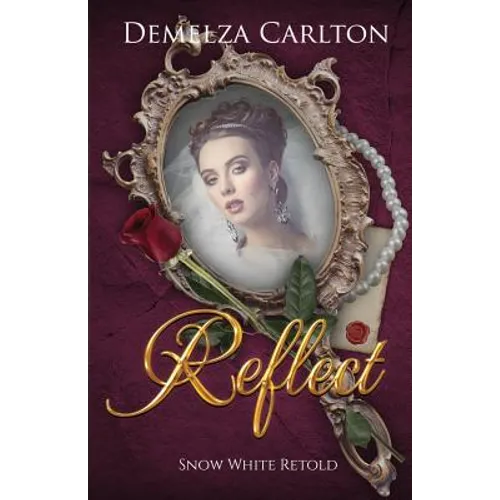 Reflect: Snow White Retold - Paperback