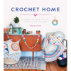Crochet Home: 20 Vintage Modern Crochet Projects for the Home - Paperback