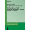 "The Compassionate and Benevolent" Jewish Ruling Elites in the Medieval Islamicate World: Alexandria as a Case Study - Paperback