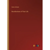 Recollections of Past Life - Paperback
