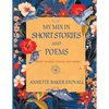 My Mix In Short Stories And Poems: Short Stories, Poems and More - Paperback