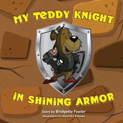 My Teddy Knight in Shining Armor - Paperback