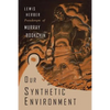 Our Synthetic Environment - Paperback