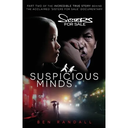 Suspicious Minds: Part two of the incredible true story behind the acclaimed 'Sisters for Sale' documentary - Paperback