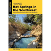 Hiking Hot Springs in the Southwest - Paperback