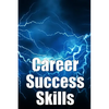 Career Success Skills: Key competencies required for professional success - Paperback