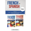 French & Spanish Made Easy: 2 Books in 1. French + Spanish. The Quick & Funny Way To Learn Foreign Languages - Paperback