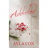 Addicted: A Best Friends to Lovers Spicy Romance - Paperback
