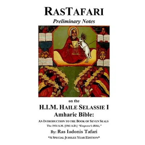 Rastafari Notes & H.I.M. Haile Selassie Amharic Bible - Paperback
