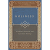 Holiness: A Biblical, Historical, and Systematic Theology - Paperback
