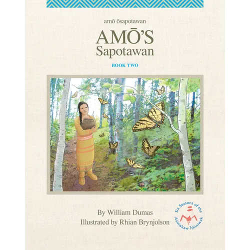 Amō's Sapotawan - Hardcover