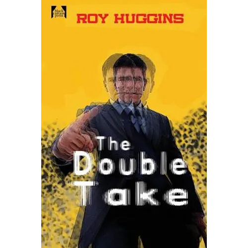 The Double Take: A Novel of Crime, Identity, and Deception - Paperback
