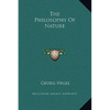 The Philosophy Of Nature - Hardcover