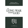 The Long War Against God - Paperback