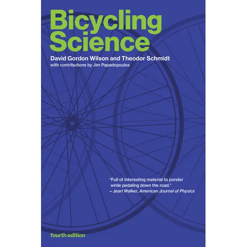 Bicycling Science, Fourth Edition - Paperback