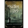 Nothing Left But Dust - Paperback