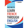 Easy Way to Learn French Through English in 30 Days - Paperback
