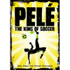 Pelé: The King of Soccer - Paperback
