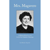 Mrs. Magavero: A History Based on the Life of an Academic Librarian - Paperback