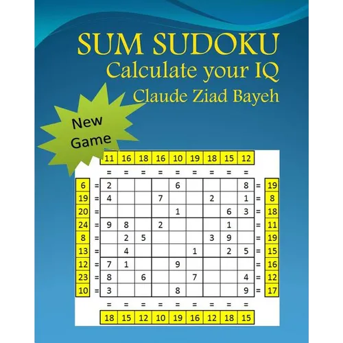 Sum Sudoku: Play Sum Sudoku and Calculate your IQ - Paperback