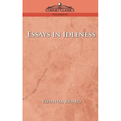 Essays in Idleness - Paperback