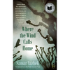 Where the Wind Calls Home - Paperback