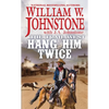 Hang Him Twice - Mass Market Paperbound