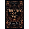 Tethers of War - Paperback