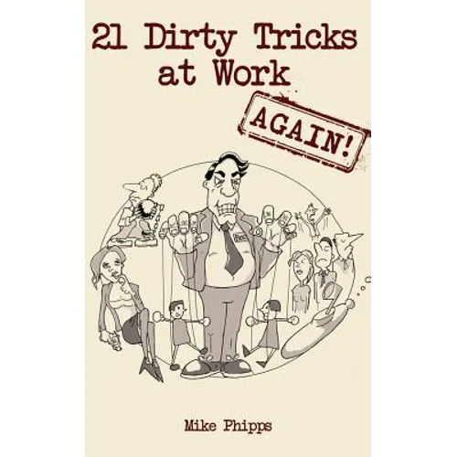 21 Dirty Tricks at Work (Again) - Paperback