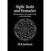 Sigils, Seals and Pentacles - Paperback