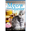 Meow Means Murder: A Norwegian Forest Cat Café Cozy Mystery - Book 2 - Paperback