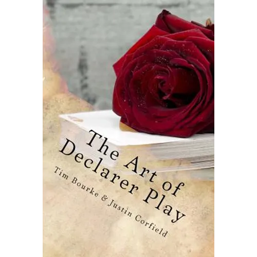 The Art of Declarer Play - Paperback