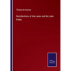 Recollections of the Lakes and the Lake Poets - Paperback