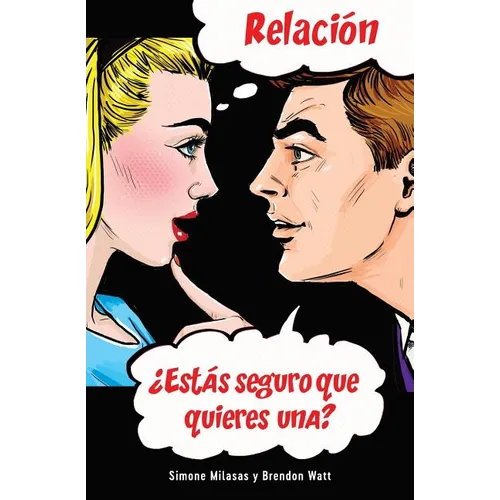 Relación ¿Estás seguro que quieres una? (Spanish) - Paperback