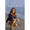 Beyond Gluten: A Healing Transition - Paperback