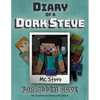 Diary of a Minecraft Dork Steve: Book 1 - Forbidden Cave - Paperback