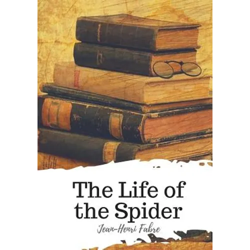 The Life of the Spider - Paperback