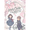 Lonely Castle in the Mirror (Manga) Vol. 5 - Paperback