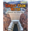 Energy from Water: Hydroelectric, Tidal, and Wave Power - Paperback