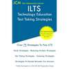 ILTS Technology Education - Test Taking Strategies - Paperback